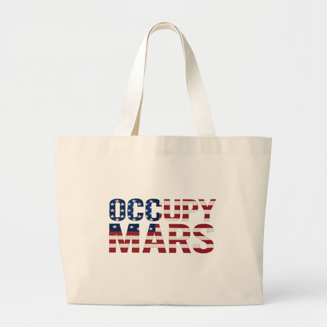 Bolsa Tote Grande Occupy Mars Tote Bag - Exploração Espacial Patriót (Frente)