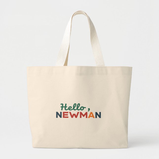 Bolsa Tote Grande "Olá, Newman." (Frente)