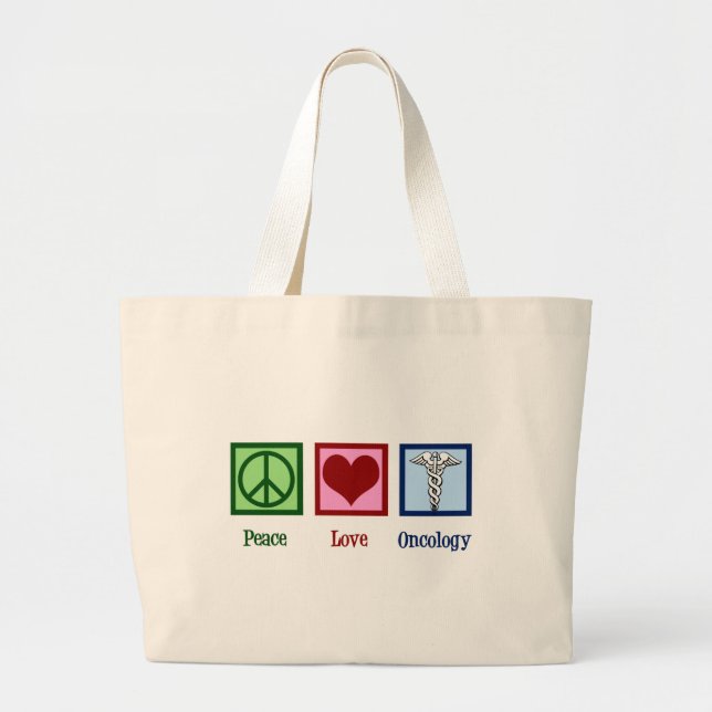 Bolsa Tote Grande Oncologista Peace Love Oncology Office (Frente)