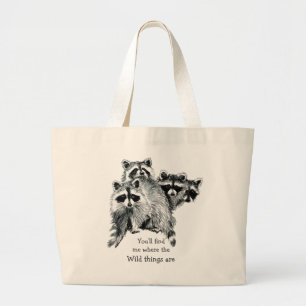 Bolsa Tote Grande Onde as coisas selvagens são guaxinim inspirador