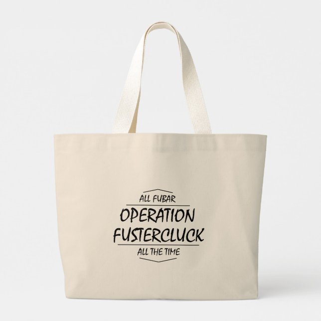 Bolsa Tote Grande Operação Fustercluck (Verso)