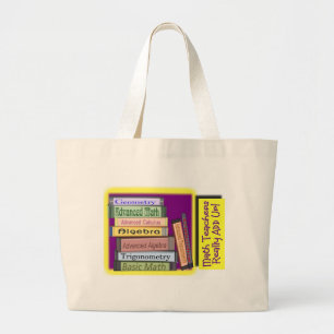 Bolsa Tote Grande Os professores de matemática ADICIONAM realmente