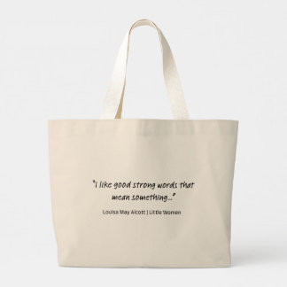 Bolsa Tote Grande Palavras Fortes & Café Forte | Louisa May Alcott