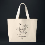 Bolsa Tote Grande Palmeira de Honeymoonin praia prenda de casamento<br><div class="desc">Caligrafia moderna,  escrita à mão para que todos saibam que isto não é apenas um feriado. Esta é a sua lua de mel. Parte de uma coleção. Altere a cor para personalizar.</div>