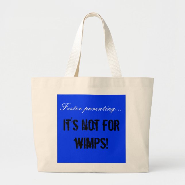 Bolsa Tote Grande Parentalidade adoptiva…, não é para wimps! (Frente)