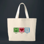 Bolsa Tote Grande Peace Love 50th Birthday Festa Cute<br><div class="desc">Bonito presente de quinquagésimo aniversário.</div>
