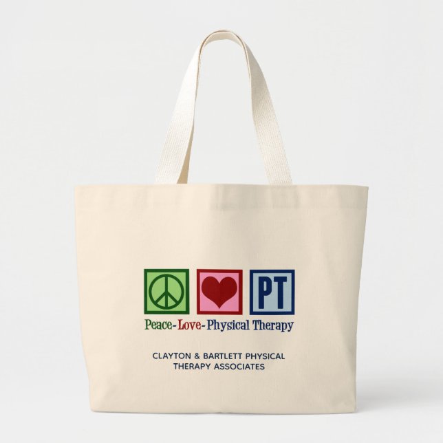 Bolsa Tote Grande Peace Love Physical Therapy Custom PT Office (Frente)