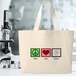 Bolsa Tote Grande Peace Love Science<br><div class="desc">Legal presente para um professor de ciência, cientista, ou apenas um geek que adora aprender como o mundo funciona. Bela design da ciência do Amor pela Paz com um sinal de paz, coração e modelo atômico.</div>