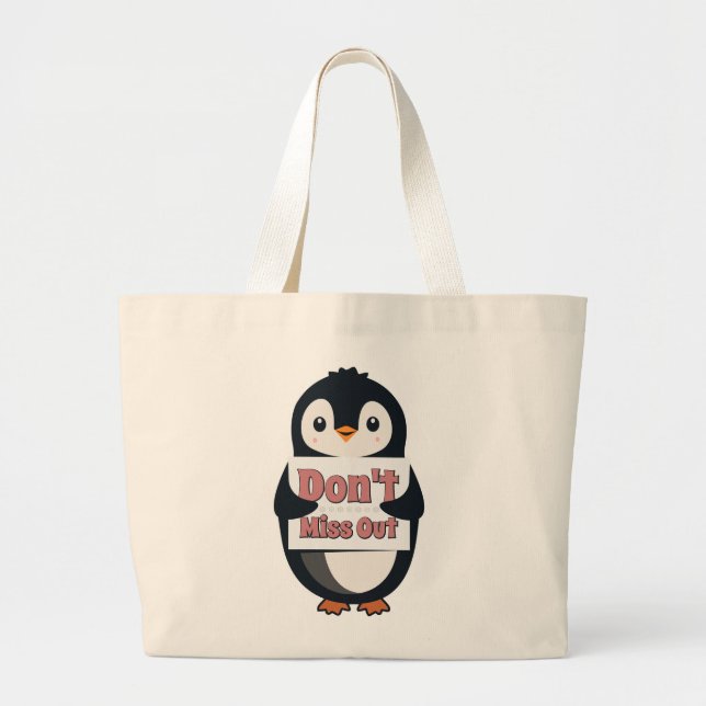 Bolsa Tote Grande Penguin Sign: Don’t Miss Out (Frente)