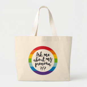 Bolsa Tote Grande Pergunte-Me Sobre O Meu Pronoun?