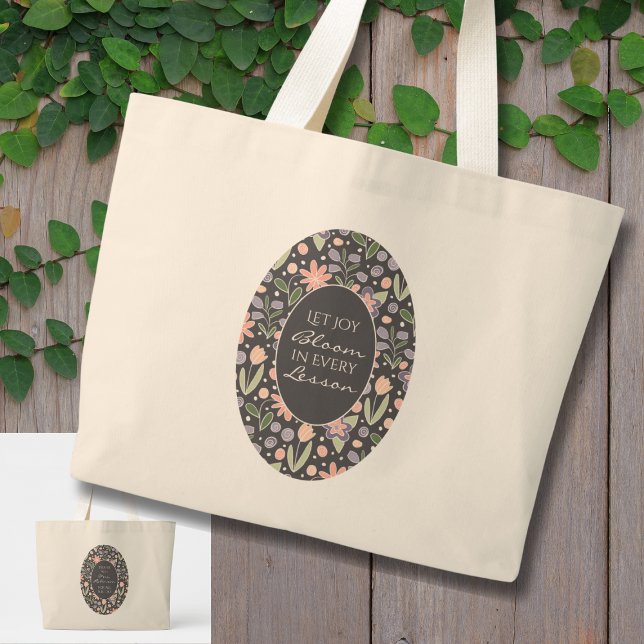 Bolsa Tote Grande Personalized Teacher Appreciation Tote Bag  (Personalized Teacher Appreciation Tote – “Let Joy Bloom in Every Lesson” Floral Design)