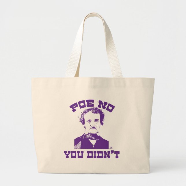 Bolsa Tote Grande Poe No Engraçado Classic Author Slogan (Frente)