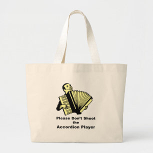 Bolsa Tote Grande Por favor não dispare no jogador do acordeão