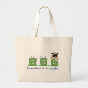 Bolsa Tote Grande Por favor recicl, adote um Pug