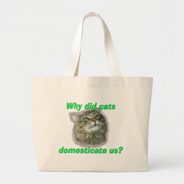 Bolsa Tote Grande Por que os gatos nos domesticaram? (Frente)