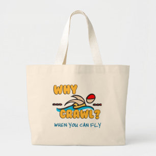 Bolsa Tote Grande Por que rastejamento? Borboleta!