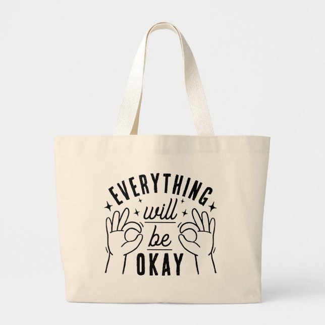 Bolsa Tote Grande Positivity Quote Everything Will Be Okay Tote Bag (Frente)