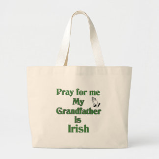 Bolsa Tote Grande Pray para mim que meu avô é irlandês