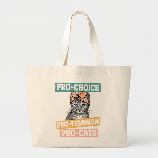 Bolsa Tote Grande Pró-Escolha, Pro-Feminismo, Pro-Cat | Tambor (Frente)