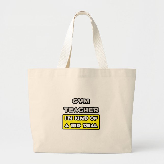 Bolsa Tote Grande Professor de ginástica... Eu sou meio que um grand (Frente)