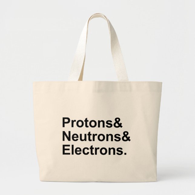Bolsa Tote Grande Prótons Nêutrons Elétrons | 3 Partes de um Átomo (Frente)
