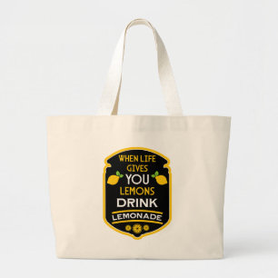 Bolsa Tote Grande Quando A Vida Lhe Dá Limões Bebem Limonada