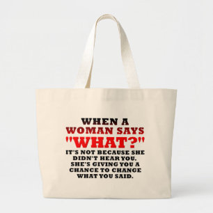 Bolsa Tote Grande Quando uma mulher diz o que segunda chance engraça