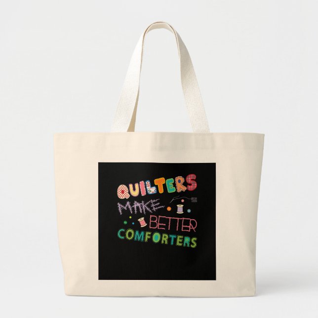 Bolsa Tote Grande Quilter Make Better Comters Funny Quilting Premium (Frente)