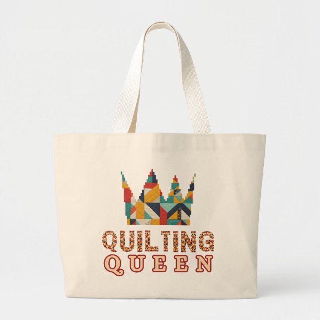 Bolsa Tote Grande Quilting Queen - Funny Quilter - Quilting Lovers (Frente)