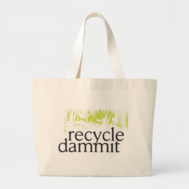 Bolsa Tote Grande reciclar dammit (Frente)
