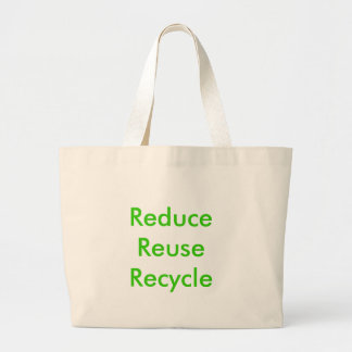 Bolsa Tote Grande Reduza o reciclar reusar