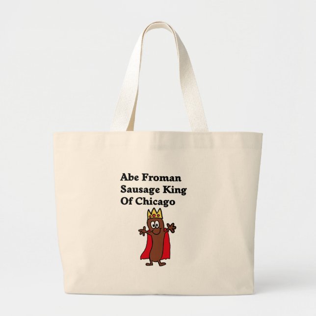 Bolsa Tote Grande Rei da salsicha de Abe Froman de Chicago (Frente)