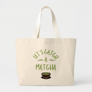 Bolsa Tote Grande Saca de mão impressa "Vamos pegar um matcha" para