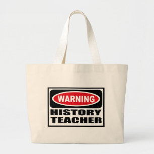 Bolsa Tote Grande Saco de advertência do PROFESSOR da HISTÓRIA