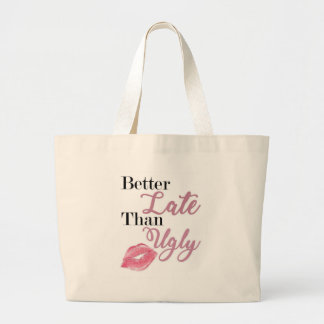 Bolsa Tote Grande Saco Luxe Tote "Melhor Tarde Que Feio"