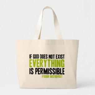 Bolsa Tote Grande Se o deus não existe tudo é permissível