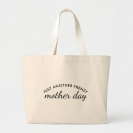 Bolsa Tote Grande Segunda-Feira de Mãe Ensandecida Presente Engraçad