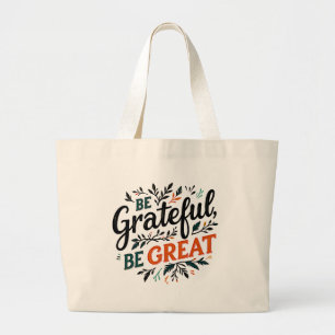 Bolsa Tote Grande Seja Grato, Seja Grande