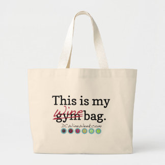 Bolsa Tote Grande Semana do vinho da C.C.: Este é meu saco do vinho