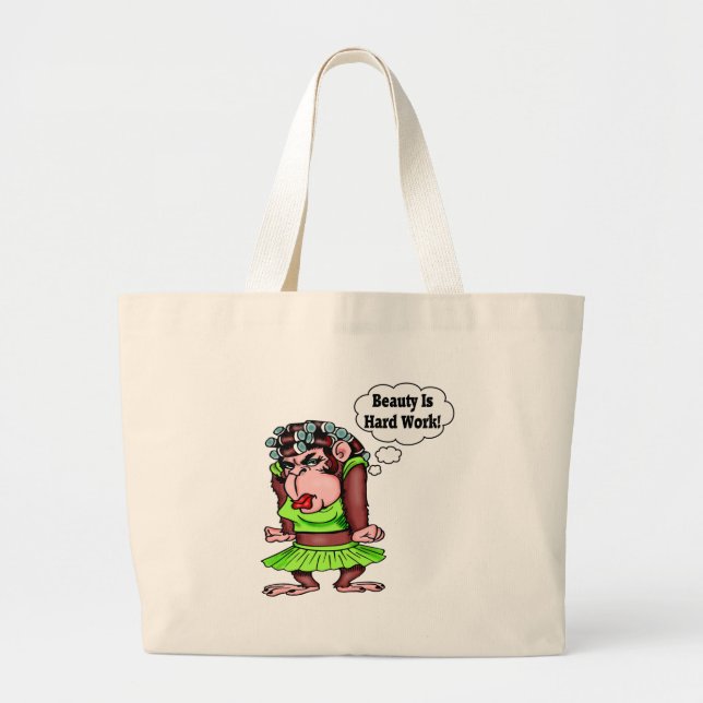 Bolsa Tote Grande Ser bonito é trabalho duro (Frente)