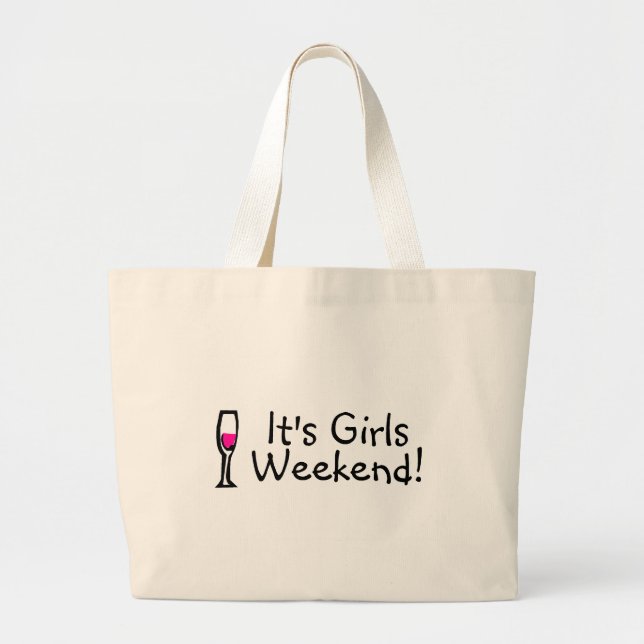 Bolsa Tote Grande Seu vinho do fim de semana das meninas (Frente)