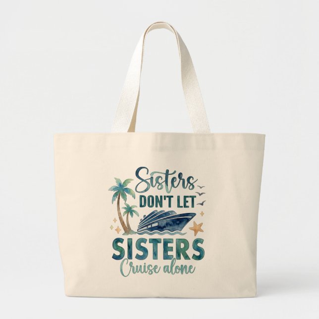Bolsa Tote Grande Sisters Cruise Tote Bag, Cruise Squad Gift (Frente)