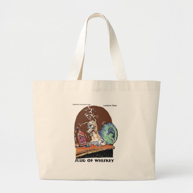 Bolsa Tote Grande Slug De Uísque Engraçado Gifes E Camisetas (Frente)