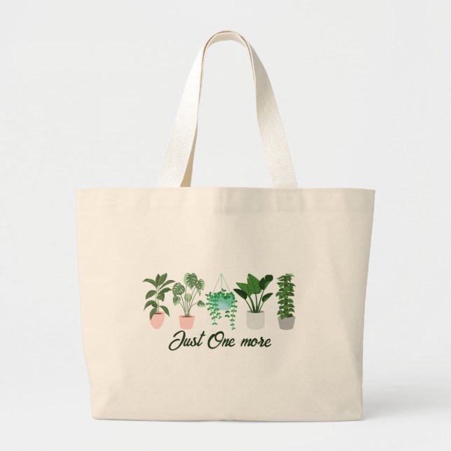 Bolsa Tote Grande Só Mais Uma Planta Saco de Compras Engraçado (Frente)