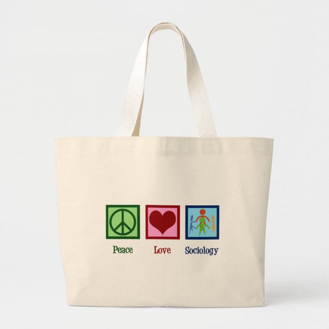 Bolsa Tote Grande Sociólogo Peace Love Sociology Professor (Frente)
