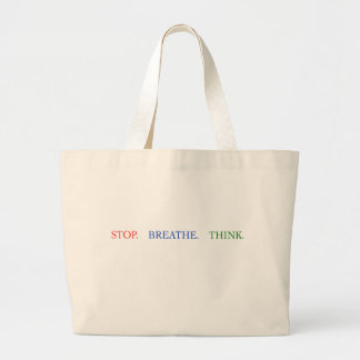 Bolsa Tote Grande Stop Breathe Think Reusable Tote Bag
