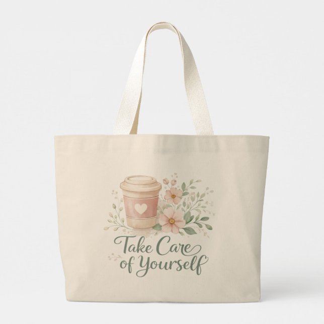 Bolsa Tote Grande Take Care of Yourself – Elegant Floral Self Love  (Verso)