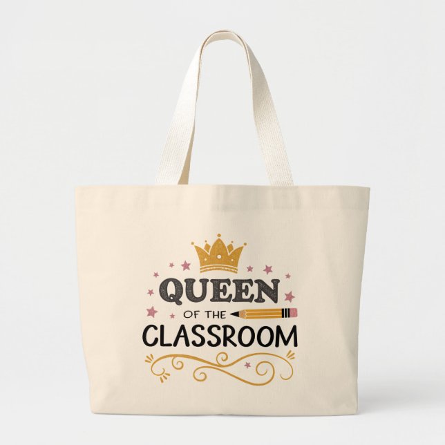 Bolsa Tote Grande Teacher Appreciation Gift – Queen of the Classroom (Frente)