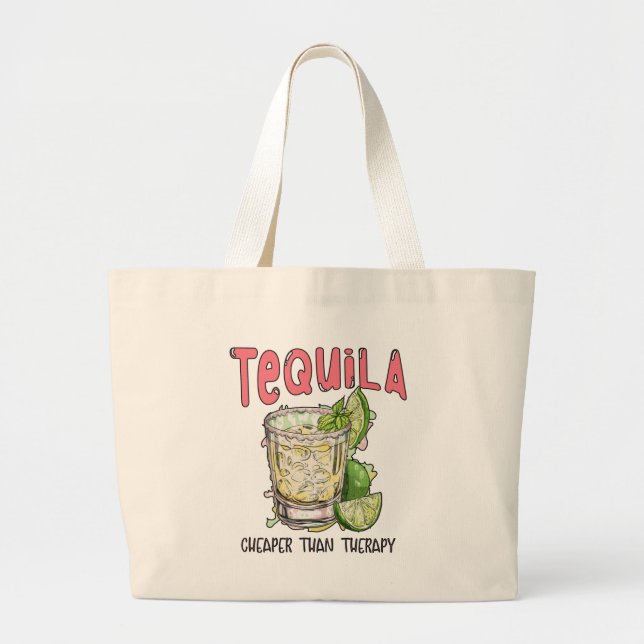 Bolsa Tote Grande Tequila mais barata que a terapia Tequila mexicana (Frente)