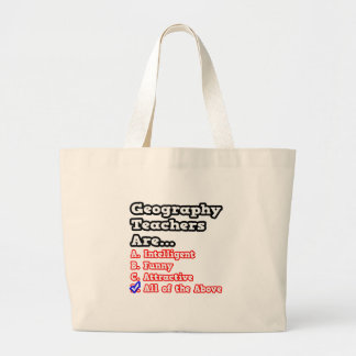 Bolsa Tote Grande Teste de Professores de Geografia...Piada